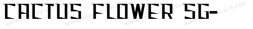 Cactus Flower SG字体转换